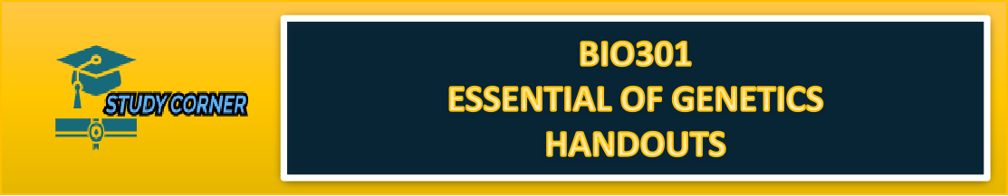 BIO301 Handouts, Assignments, Midterm & Final Term Past Papers